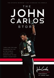The John Carlos Story: The Sports Moment That Changed the World book page